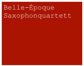 Belle-Époque Saxophonquartett